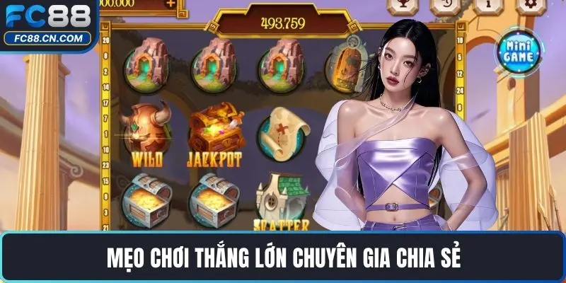 Mẹo chơi thắng lớn chuyên gia chia sẻ